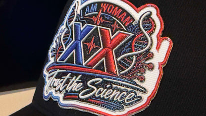 I Am Woman XX Trucker Hat | Trust The Science Snapback Cap - PS Custom Creations